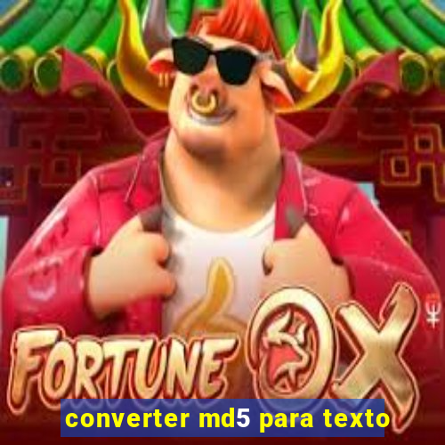 converter md5 para texto